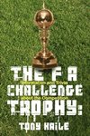 The Fa Challenge Trophy