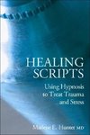 Hunter, M:  Healing Scripts