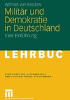 Militär und Demokratie in Deutschland