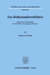 Das Ruhestandsverhältnis.