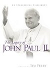 The Legacy of John Paul II