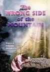 The Wrong Side of the Mountain