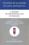 A History of the Mishnaic Law of Damages, Part 4