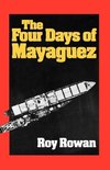 Rowan, R: Four Days of Mayaguez