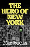 Coughlin, T: Hero of New York