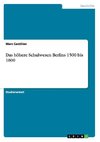 Das höhere Schulwesen Berlins 1500 bis 1800