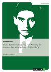 Franz Kafkas Darstellung von Amerika im Roman 