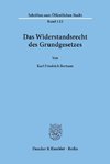 Das Widerstandsrecht des Grundgesetzes