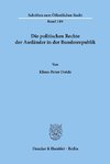 Die politischen Rechte der Ausländer in der Bundesrepublik.