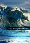 Walk Through the Storm