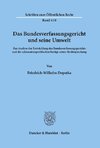 Das Bundesverfassungsgericht und seine Umwelt.