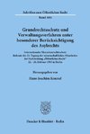 Grundrechtsschutz und Verwaltungsverfahren