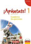 ¡Apúntate! - Ausgabe 2008 - Band 1 - Cuaderno de ejercicios mit Audio online