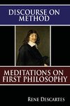 Discourse on Method and Meditations on First Philosophy