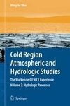 Cold Region Atmospheric and Hydrologic Studies. The Mackenzie GEWEX Experience 2