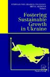 Fostering Sustainable Growth in Ukraine