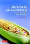 Murphy, D: Plant Breeding and Biotechnology