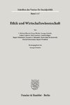 Ethik und Wirtschaftswissenschaft.