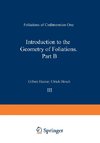 Introduction to the Geometry of Foliations, Part B