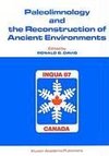 Paleolimnology and the Reconstruction of Ancient Environments