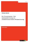 Der Neomarxismus - Eine Auseinandersetzung aus christlich-konservativer Weltanschauung