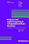 Progress and Supercomputing in Computational Fluid Dynamics