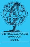 Functional Analysis and Semi-Groups