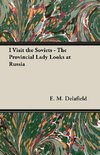I Visit the Soviets - The Provincial Lady in Russia