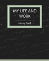 My Life and Work - Autobiography