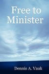 Free to Minister
