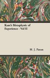Kant's Metaphysic of Experience - Vol II