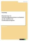 Finanzierung von Versicherungsunternehmen im Hinblick auf die Zunahme der Großschadenereignisse