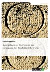 Kennzahlen als Instrument zur Steuerung des Produktionsbereichs