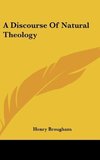 A Discourse Of Natural Theology