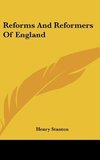 Reforms And Reformers Of England