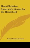 Hans Christian Andersen's Stories for the Household