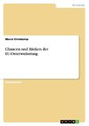 Chancen und Risiken der EU-Osterweiterung