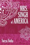 Mrs. Singh of America