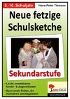 Neue fetzige Schulsketche / Sekundarstufe