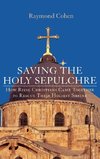 Saving the Holy Sepulchre