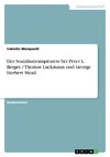 Der Sozialisationsprozess bei Peter L. Berger / Thomas Luckmann und George Herbert Mead