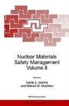 Nuclear Materials Safety Management Volume II