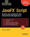 Weaver, J: JavaFX Script