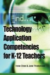 Technology Application Competencies for K-12 Teachers