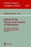 SOFSEM '98: Theory and Practice of Informatics