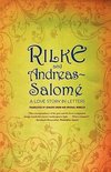 Rilke, R: Rilke and Andreas-Salome - A Love Story in Letters