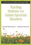 Pierangelo, R: Teaching Students With Autism Spectrum Disord