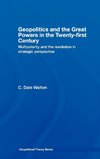 Geopolitics and the Great Powers in the 21st Century