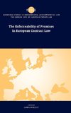 The Enforceability of Promises in European Contract Law