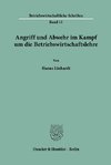 Angriff und Abwehr im Kampf um die Betriebswirtschaftslehre.
